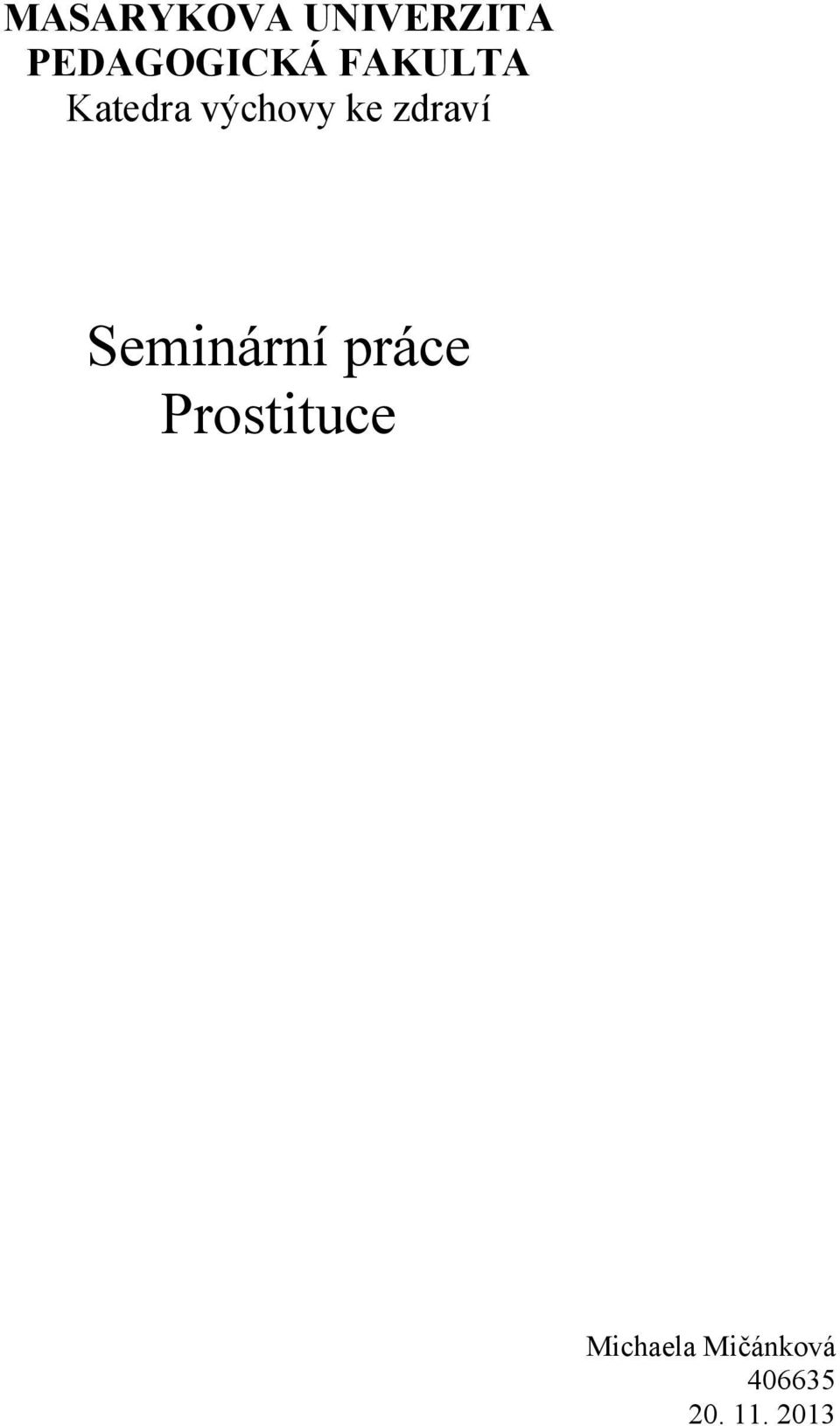 Seminární práce Prostituce