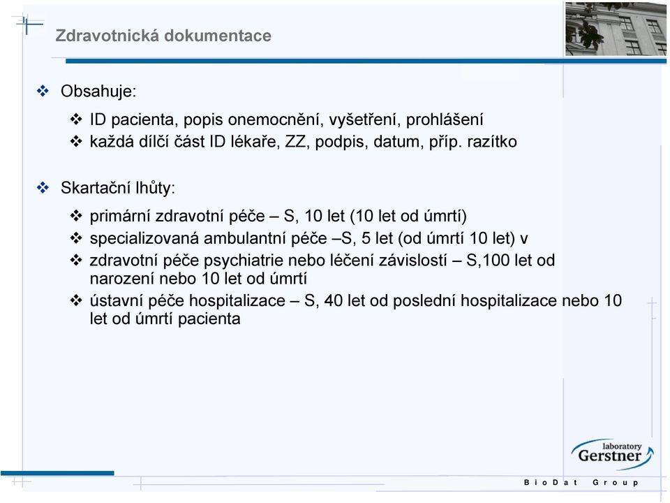 razítko Skartační lhůty: primární zdravotní péče S, 10 let (10 let od úmrtí) specializovaná ambulantní péče S, 5