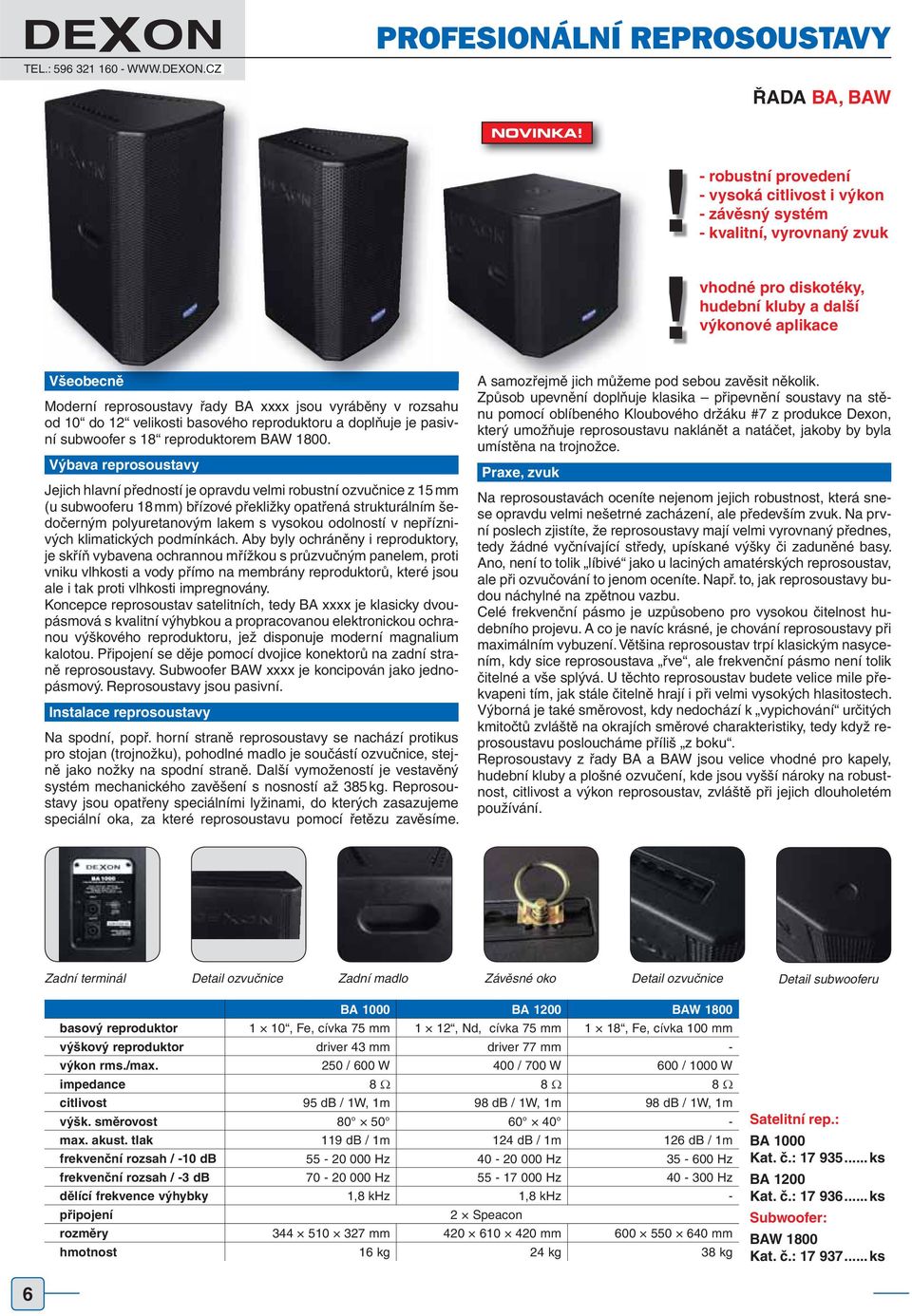 subwoofer s 18 reproduktorem BAW 1800.