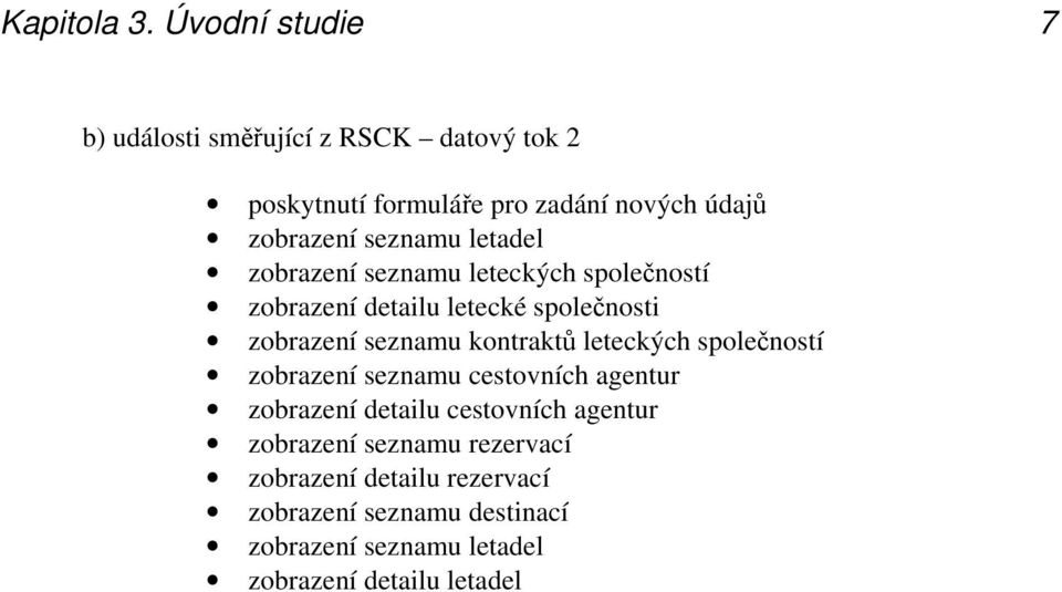 seznamu letadel zobrazení seznamu leteckých společností zobrazení detailu letecké společnosti zobrazení seznamu