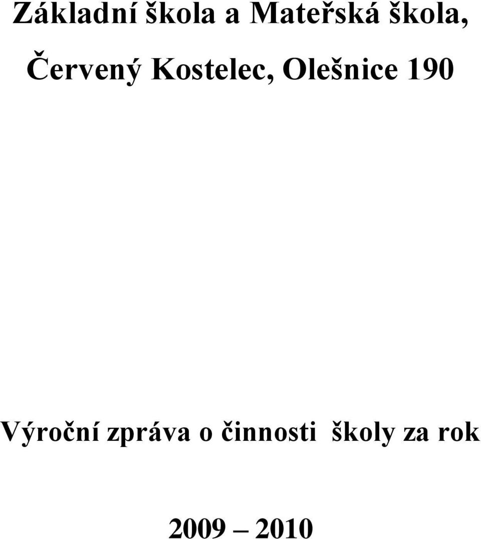 Olešnice 190 Výroční zpráva