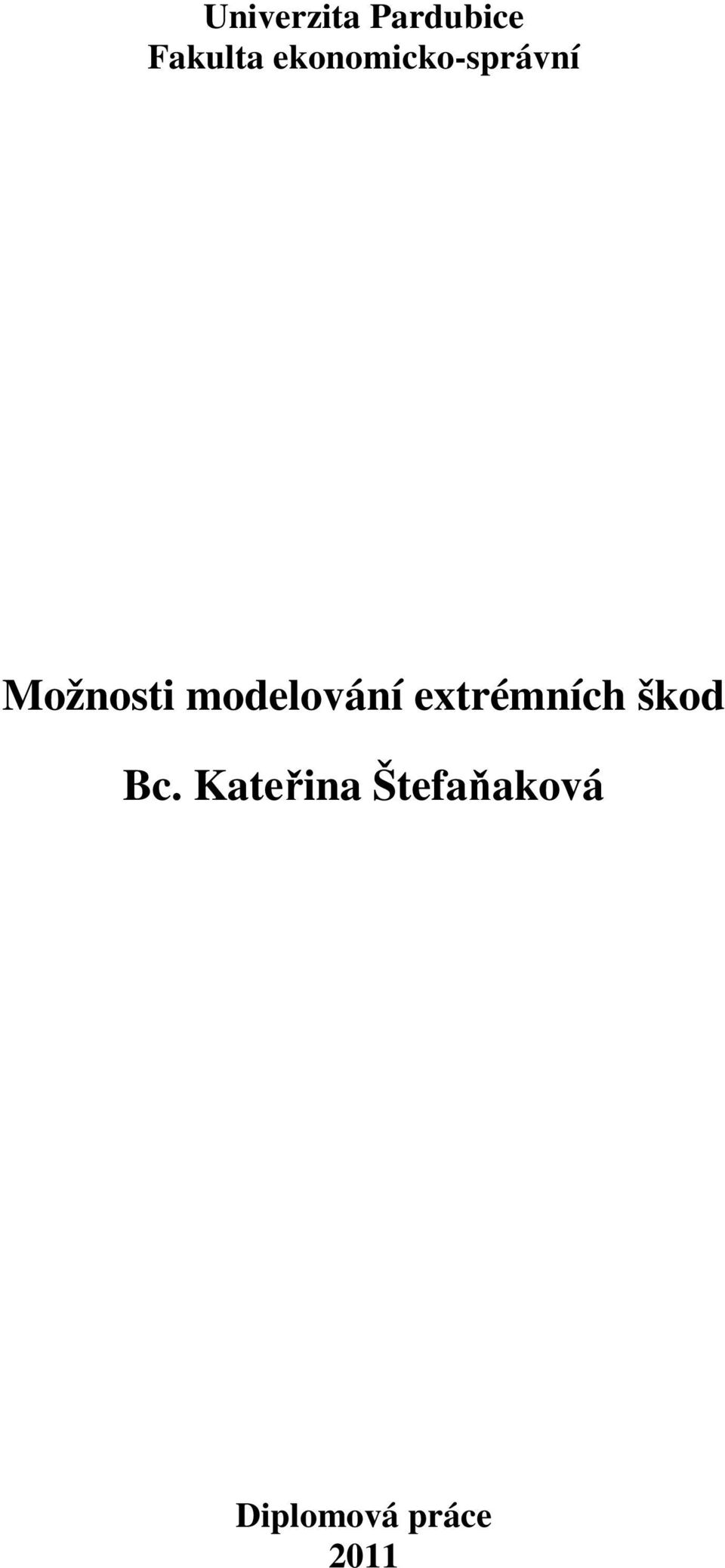 modelování extrémních škod Bc.