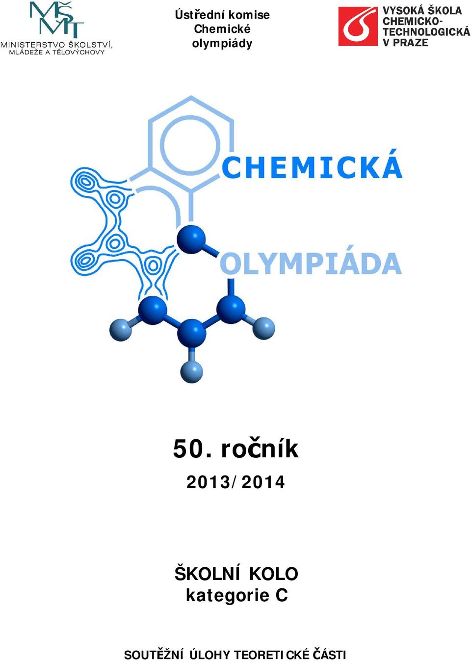 ročník 2013/2014 ŠKOLNÍ