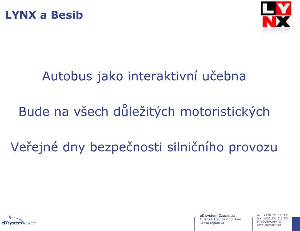 všech důležitých motoristických