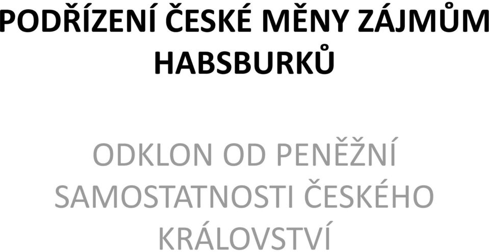 ODKLON OD PENĚŽNÍ