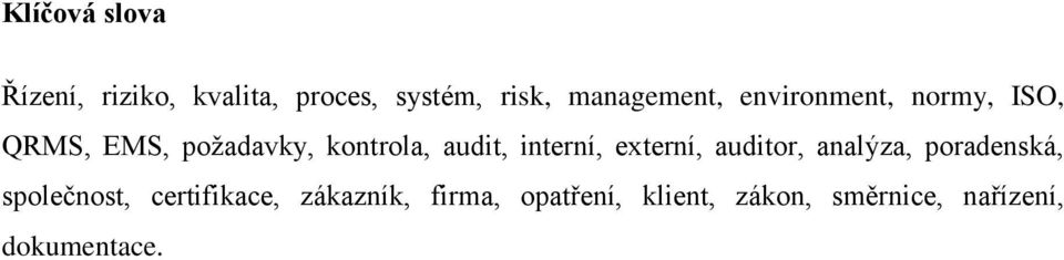 audit, interní, externí, auditor, analýza, poradenská, společnost,