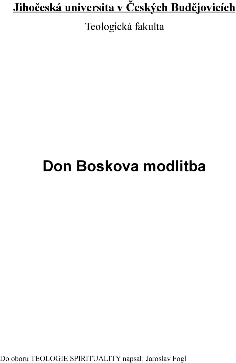 Don Boskova modlitba Do oboru