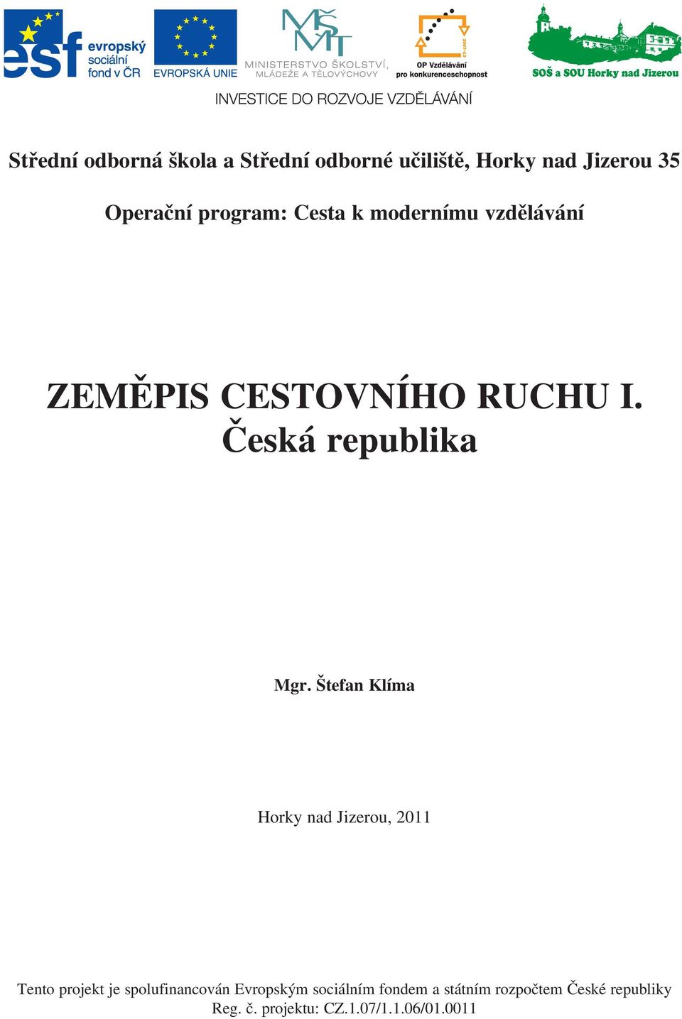 Česká republika Mgr.