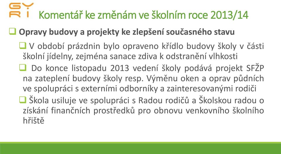 projekt SFŽP na zateplení budovy školy resp.