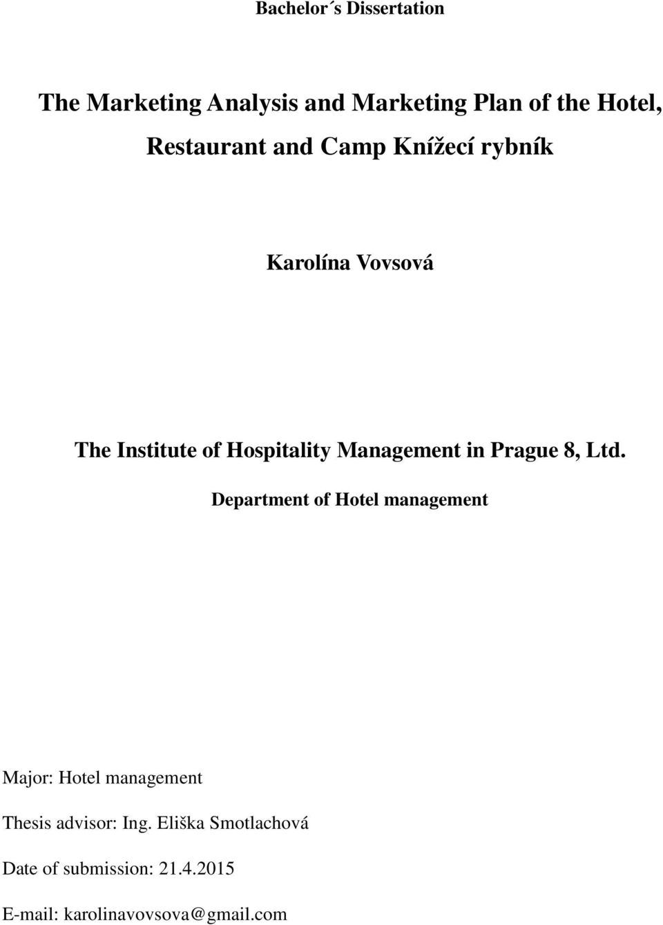 Management in Prague 8, Ltd.