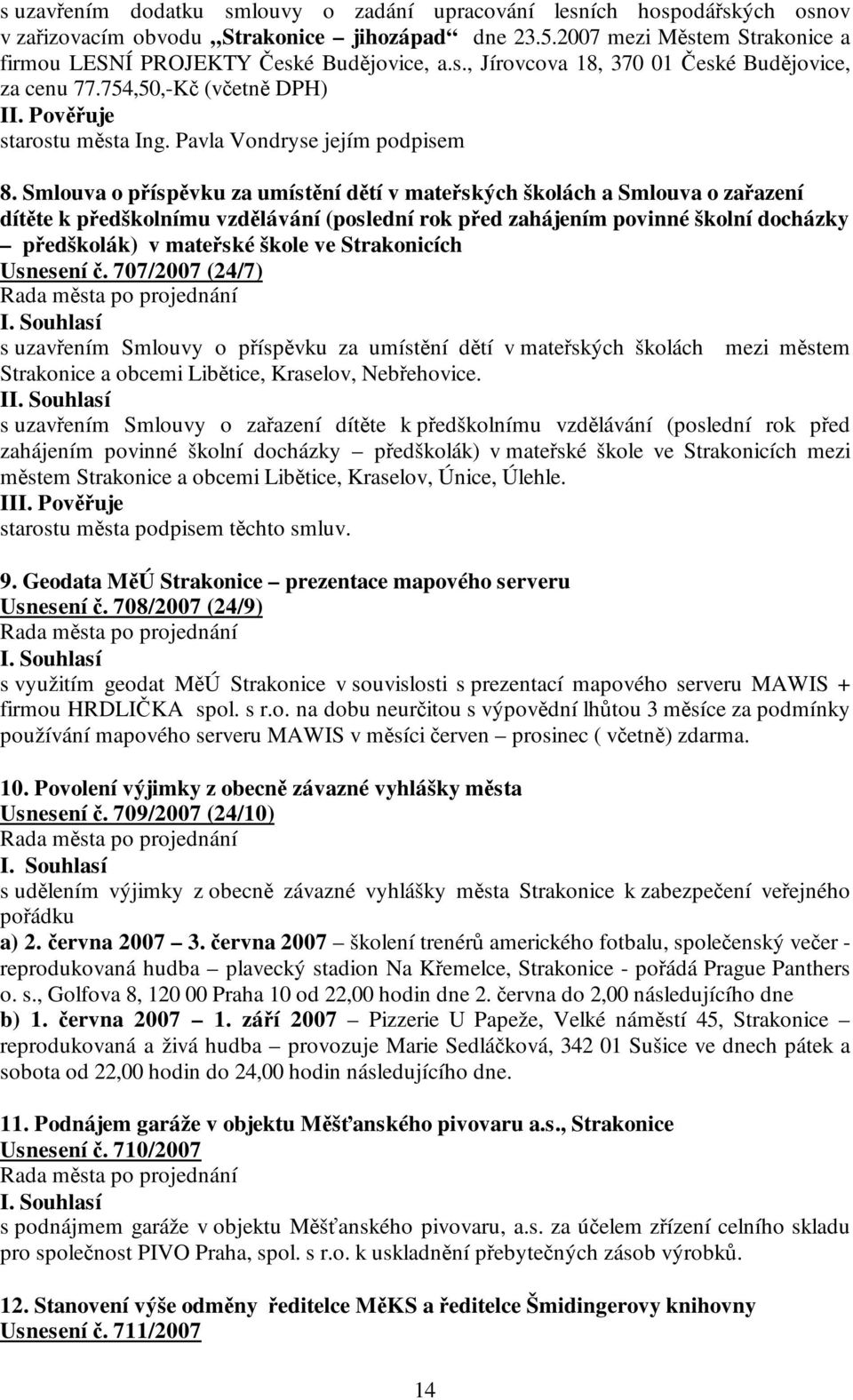 Smlouva o příspěvku za umístění dětí v mateřských školách a Smlouva o zařazení dítěte k předškolnímu vzdělávání (poslední rok před zahájením povinné školní docházky předškolák) v mateřské škole ve