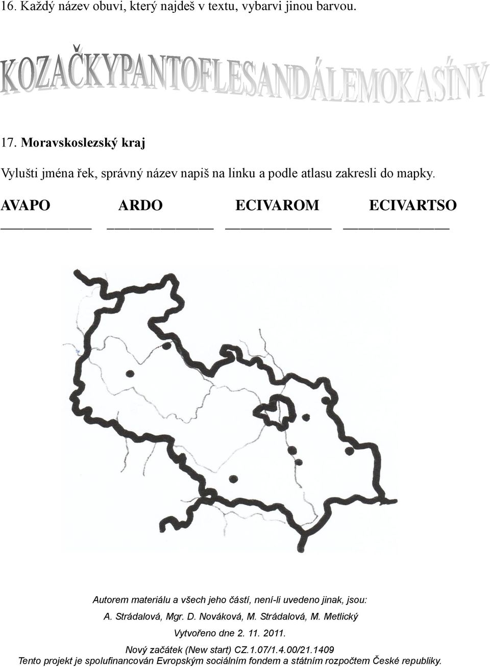 Moravskoslezský kraj Vylušti jména řek, správný