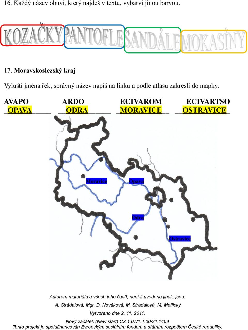 linku a podle atlasu zakresli do mapky.