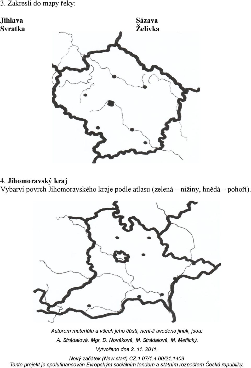 Jihomoravský kraj Vybarvi povrch