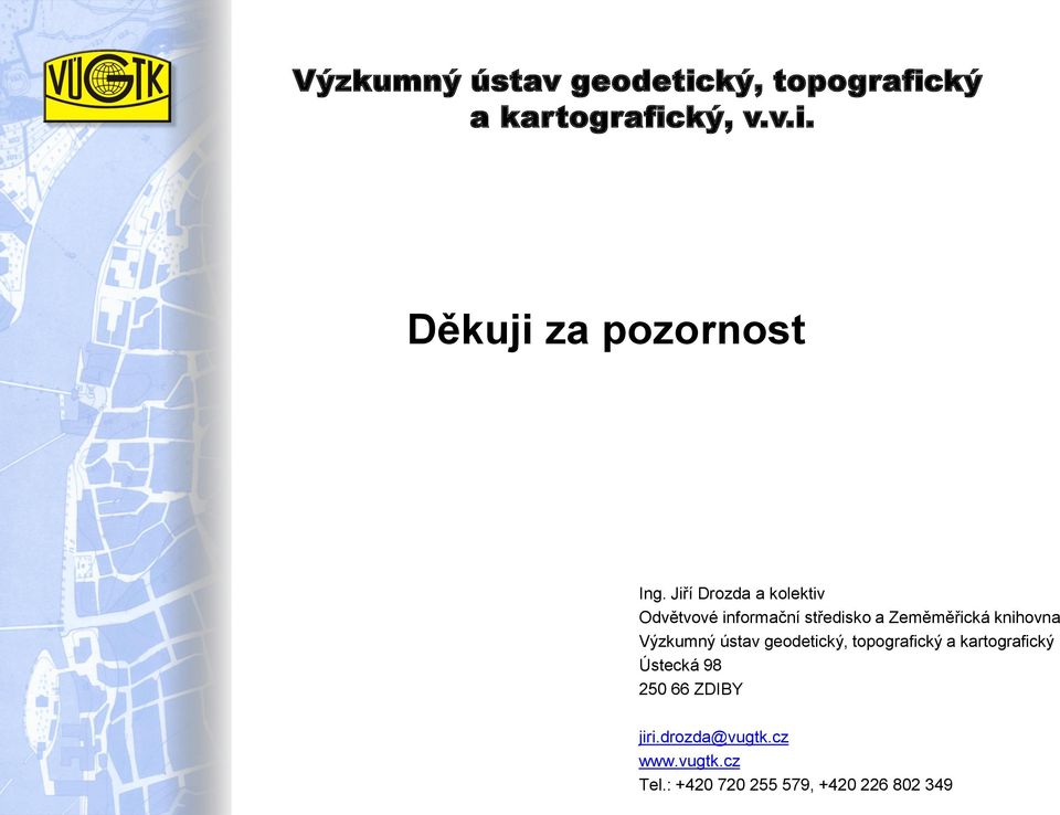 Zeměměřická knihovna Výzkumný ústav geodetický, topografický a