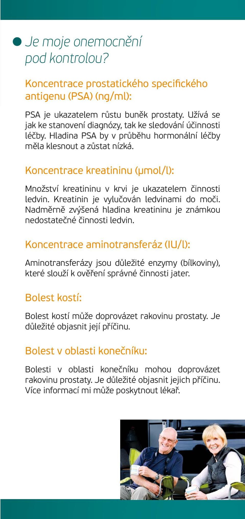 Koncentrace kreatininu (μmol/l): Množství kreatininu v krvi je ukazatelem činnosti ledvin. Kreatinin je vylučován ledvinami do moči.