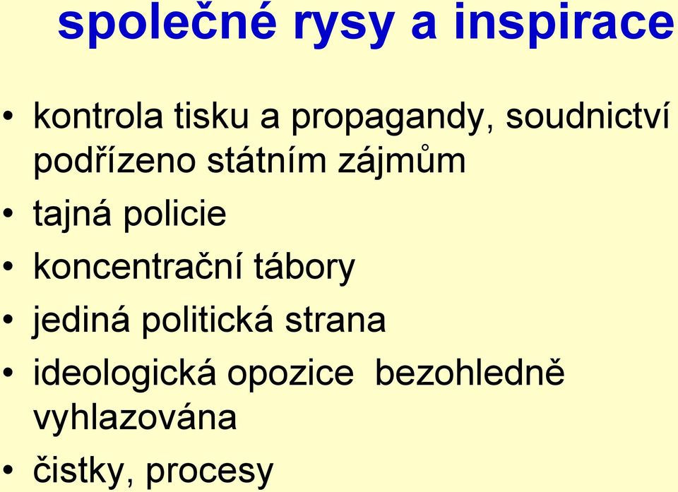 tajná policie koncentrační tábory jediná politická