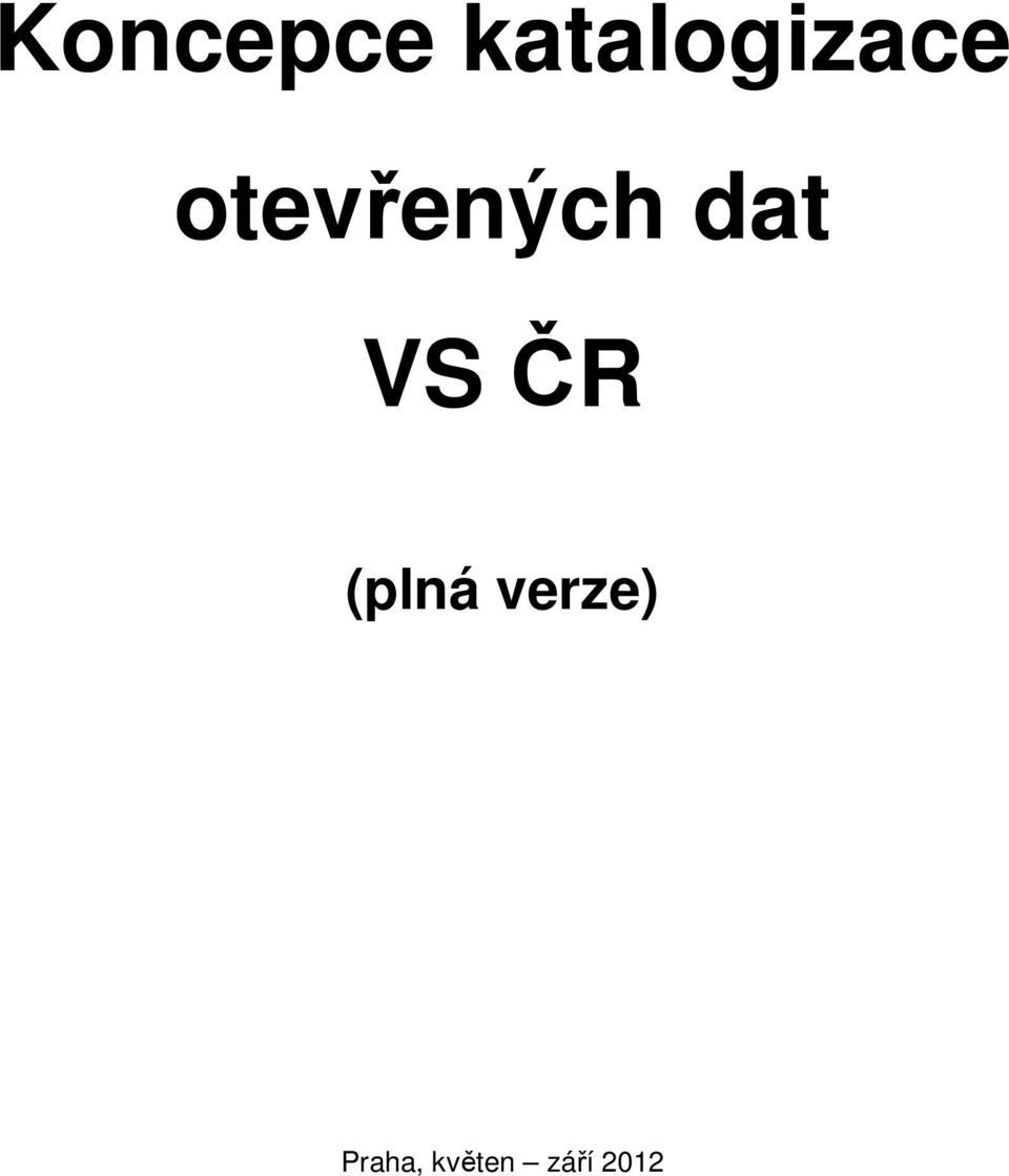 otevřených dat VS