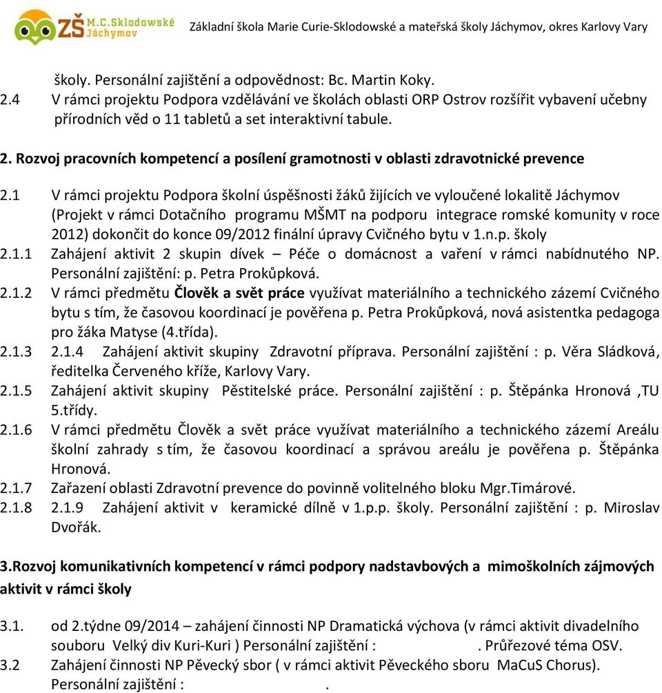 Rozvoj pracovních kompetencí a posílení gramotnosti v oblasti zdravotnické prevence 2.