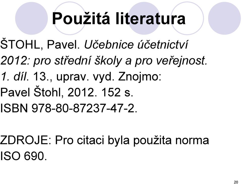 veřejnost. 1. díl. 13., uprav. vyd.