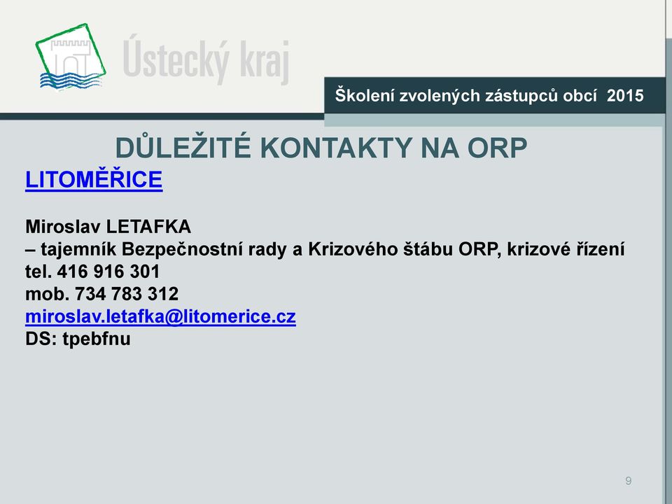 rady a Krizového štábu ORP, krizové řízení tel.