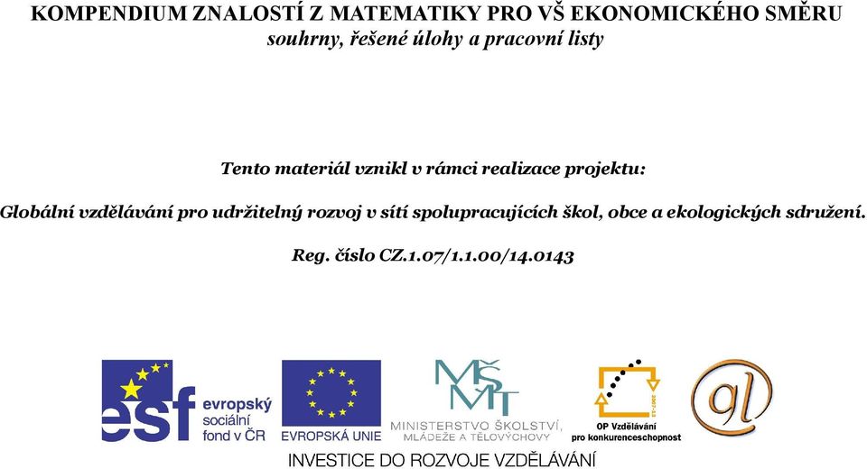 projektu: Globální vzdělávání pro udržitelný rozvoj v sítí