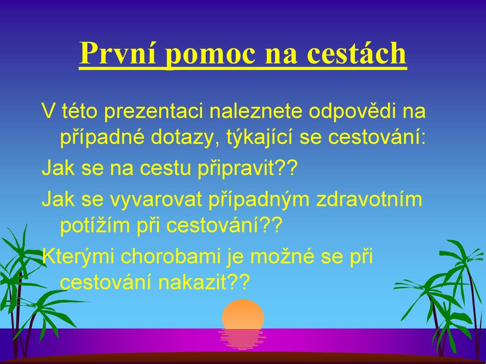 připravit?