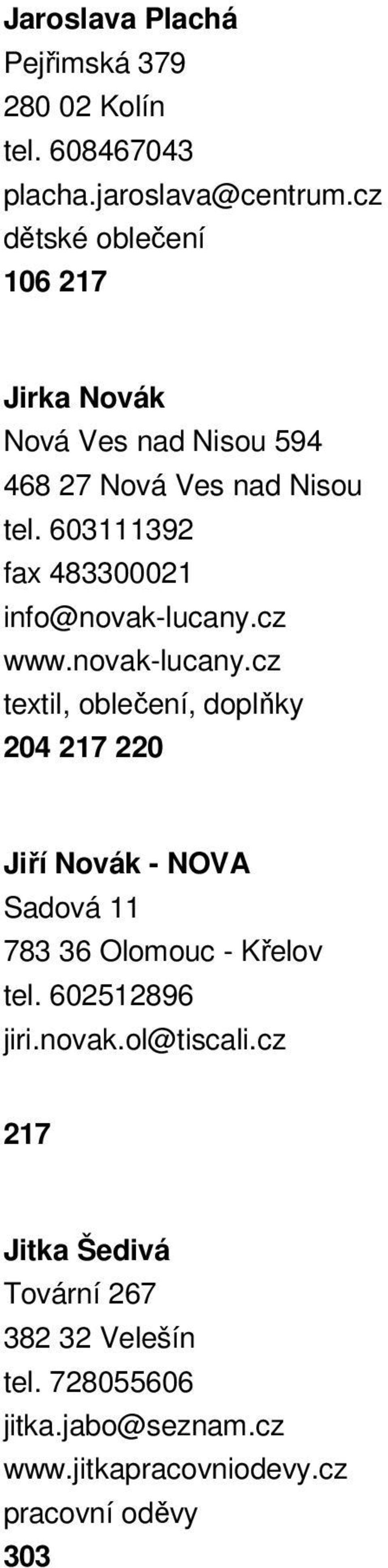 603111392 fax 483300021 info@novak-lucany.