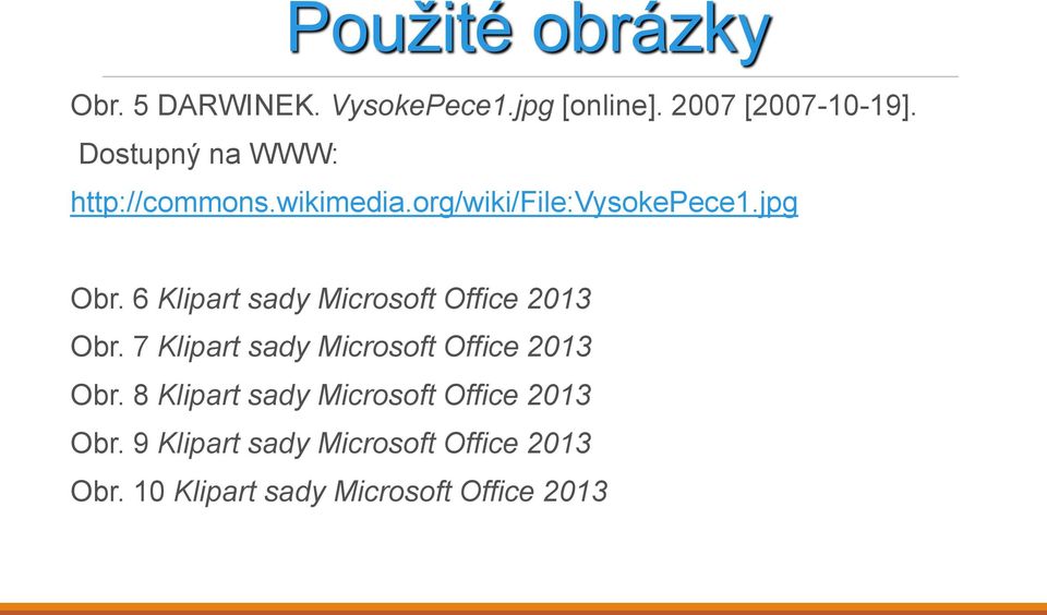 6 Klipart sady Microsoft Office 2013 Obr. 7 Klipart sady Microsoft Office 2013 Obr.