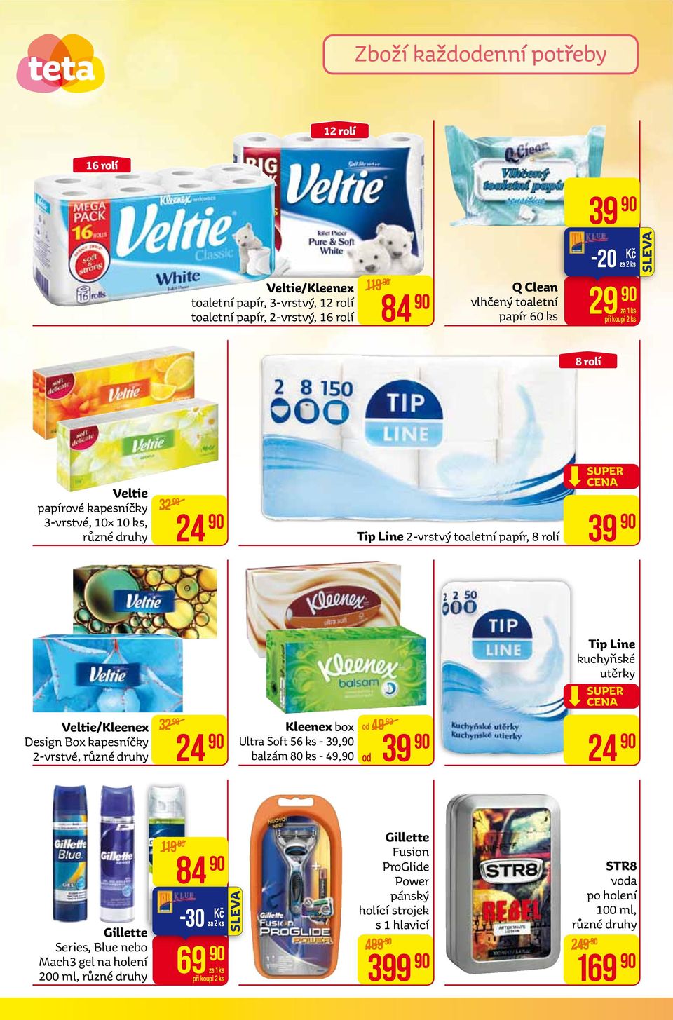 Box kapesníčky 2-vrstvé, 32 Kleenex box od 49 Ultra Soft 56 ks - 39, balzám 80 ks - 49, 24 od 39 Tip Line kuchyňské utěrky super cena 24 Gillette Series, Blue