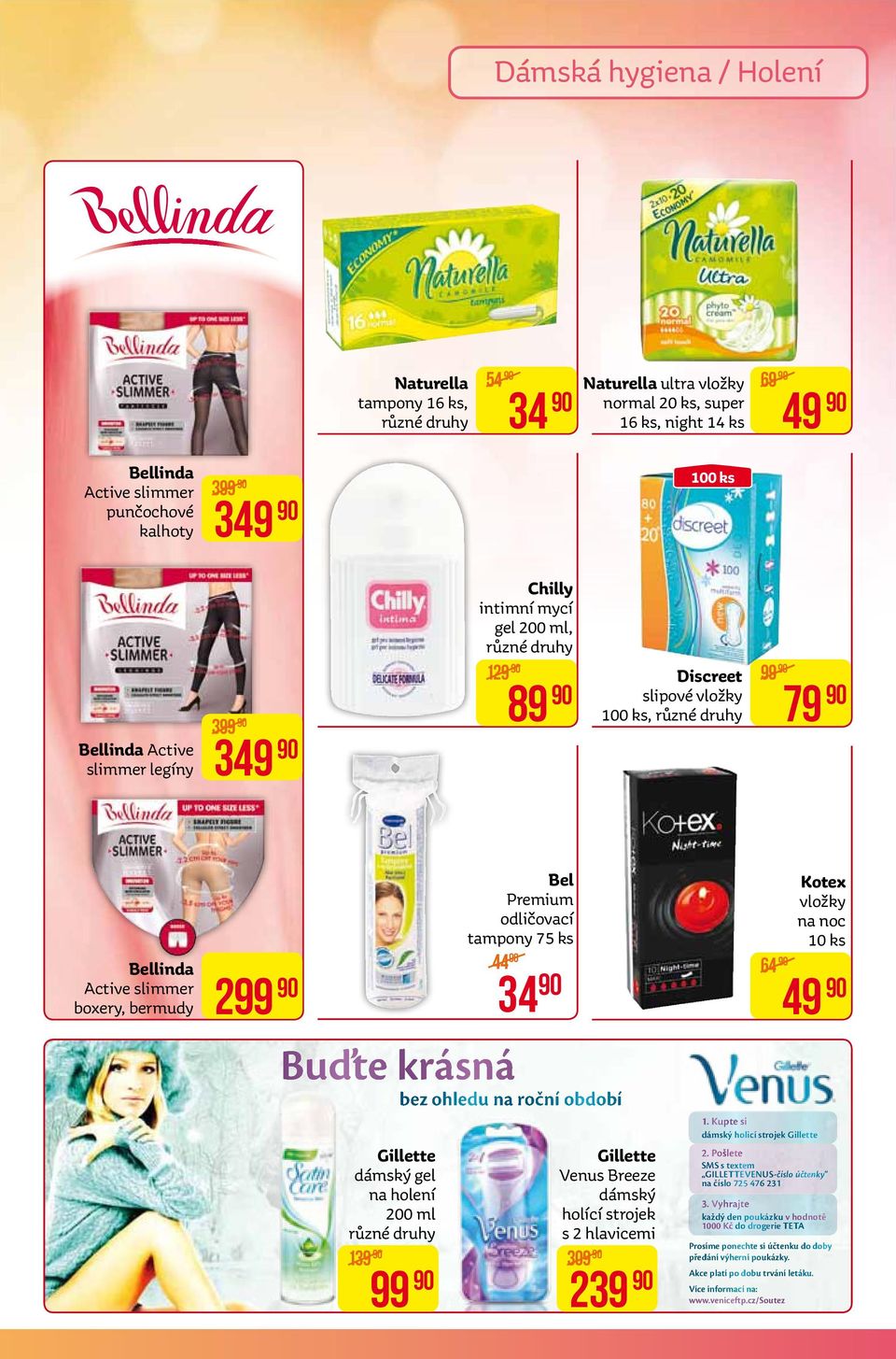 dámský gel na holení 200 ml 139 99 Bel Premium odličovací tampony 75 ks 44 34 Gillette Venus Breeze dámský holící strojek s 2 hlavicemi 309 239 64 49 1.