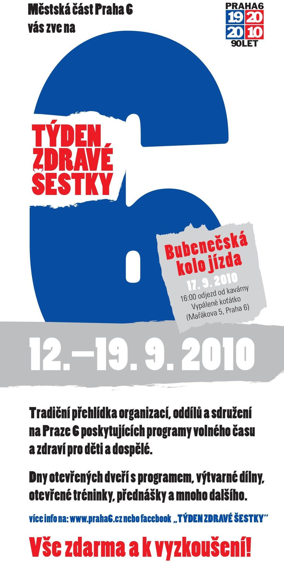 2010 Tradiční přehlídka organizací, oddílů a sdružení na Praze 6 poskytujících programy volného času a zdraví pro děti