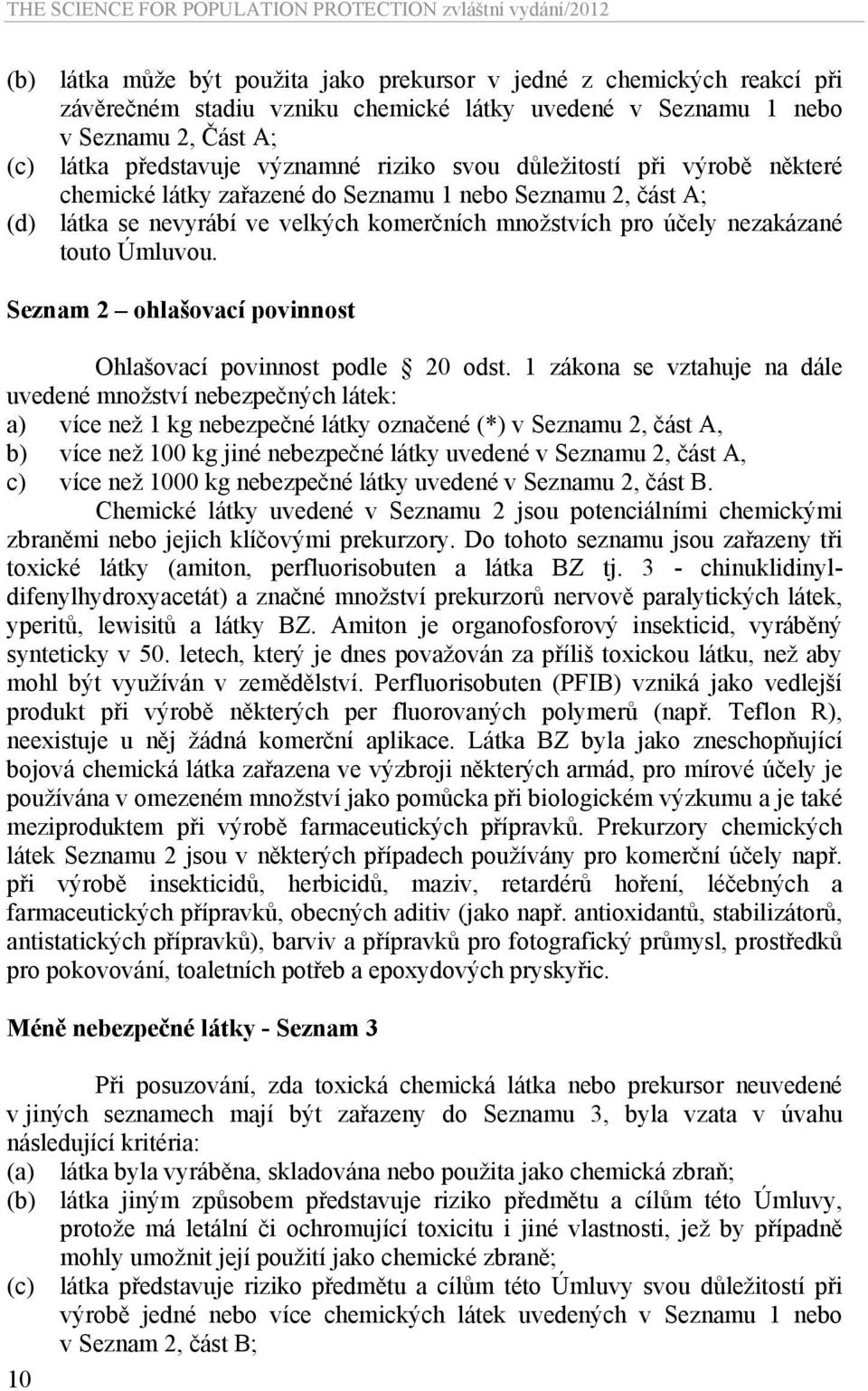 Seznam 2 ohlašovací povinnost Ohlašovací povinnost podle 20 odst.