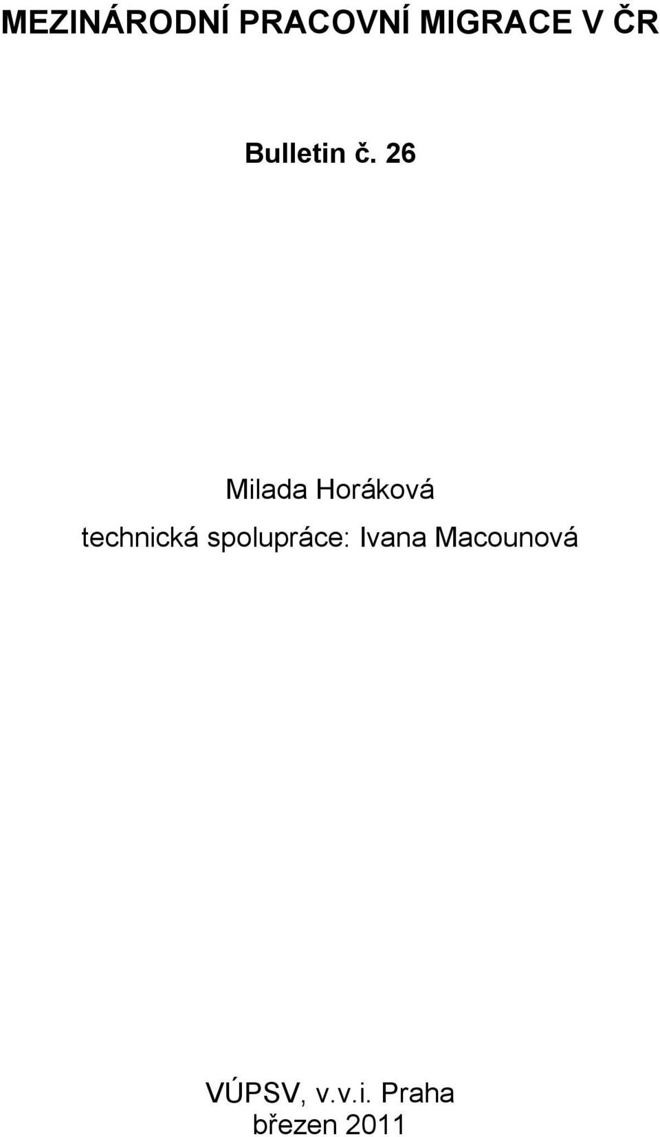 26 Milada Horáková technická