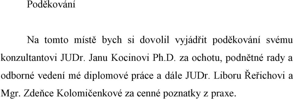 . Janu Kocinovi Ph.D.