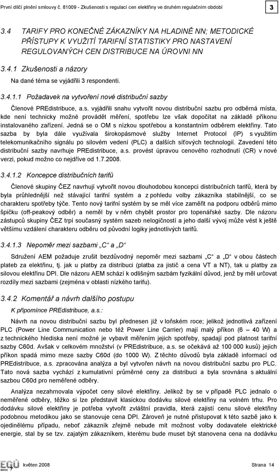 3.4.1.1 Požadavek na vytvoření nové dist