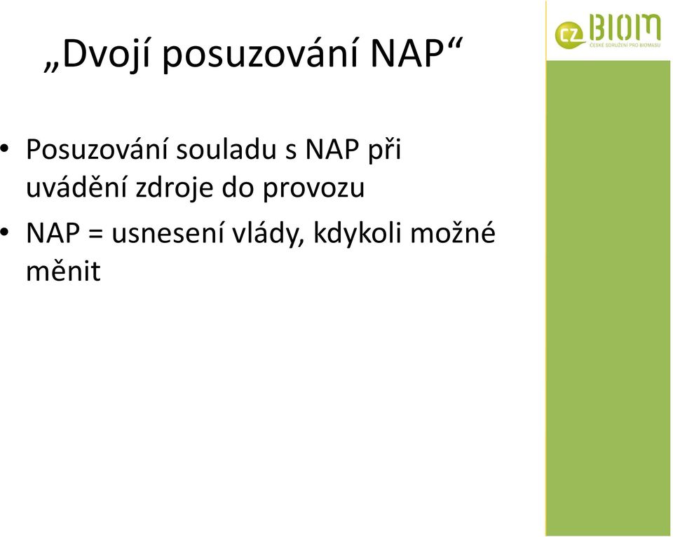 uvádění zdroje do provozu NAP