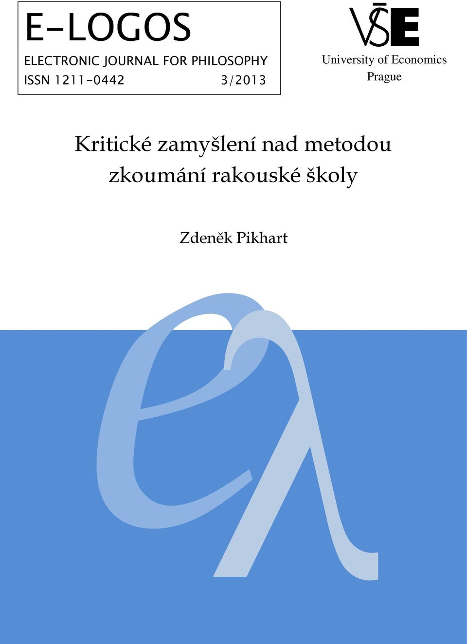 Economics Prague Kritické zamyšlení nad