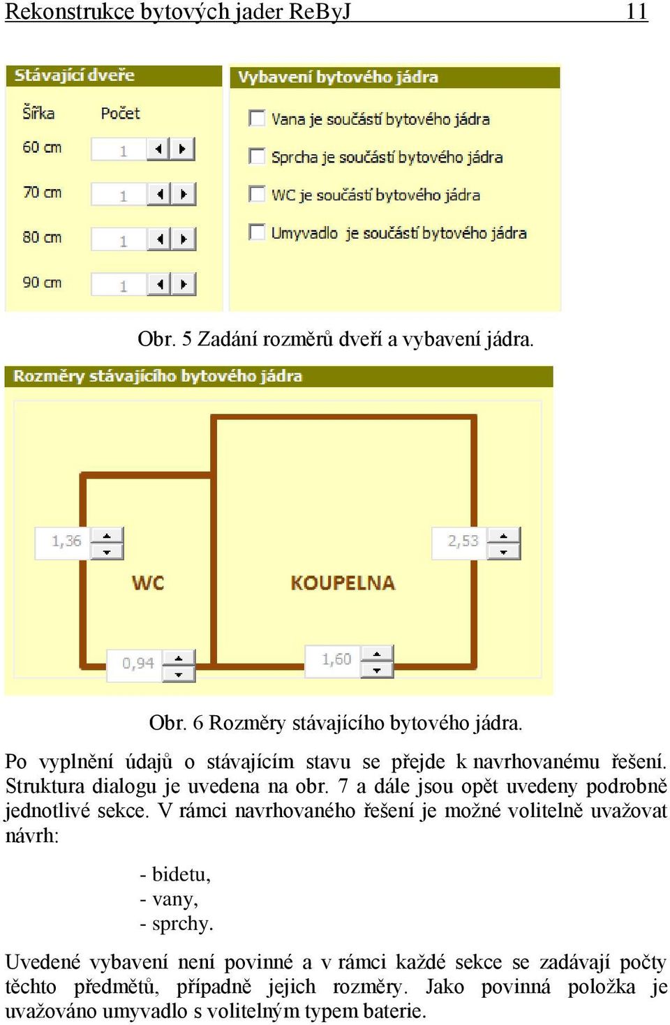 7 a dále jsou opět uvedeny podrobně jednotlivé sekce.