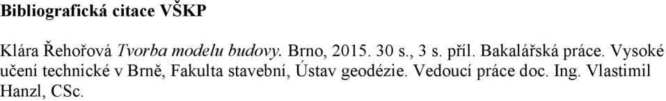 Vysoké učení technické v Brně, Fakulta stavební, Ústav