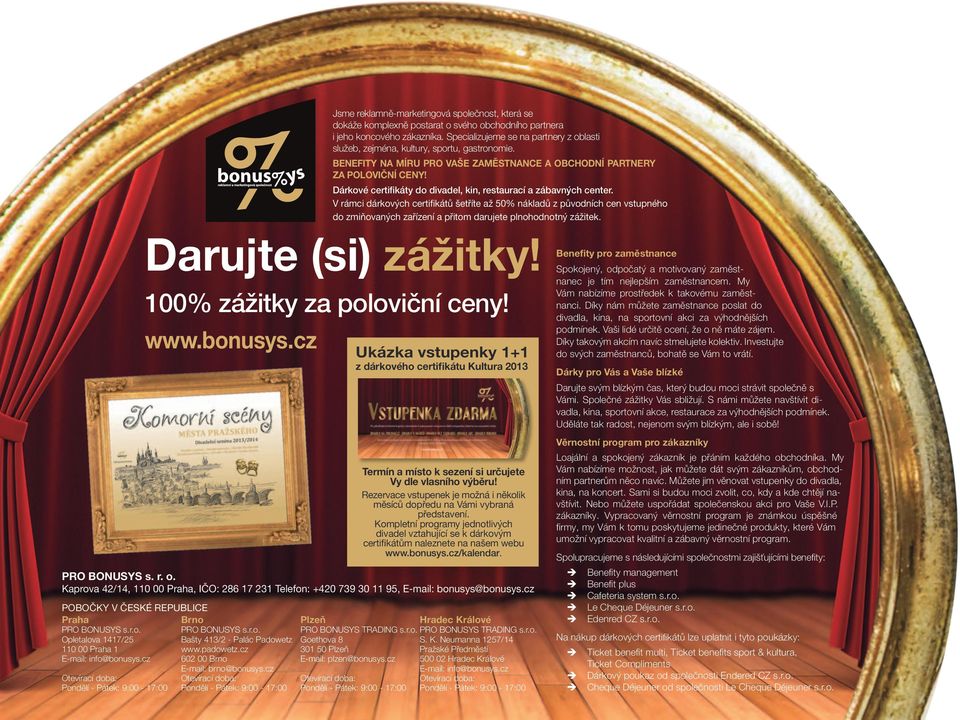 Dárkové certifikáty do divadel, kin, restaurací a zábavných center.