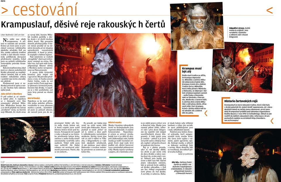 Čekal jsem na začátek vyhlášeného čertovského průvodu Krampuslauf.