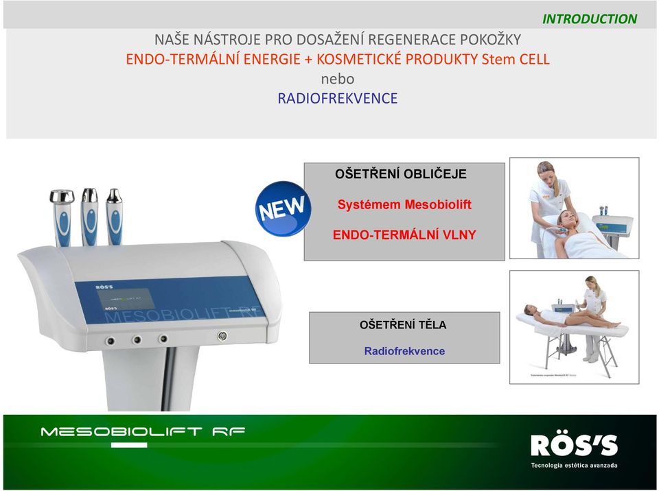 Stem CELL nebo RADIOFREKVENCE OŠETŘENÍ OBLIČEJE