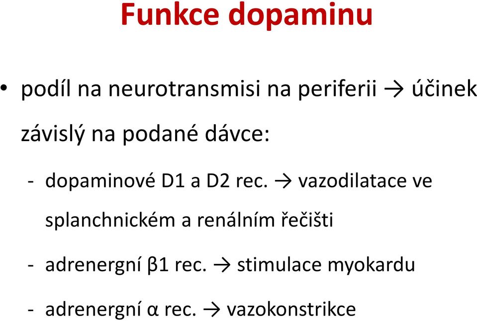 vazodilatace ve splanchnickém a renálním řečišti -