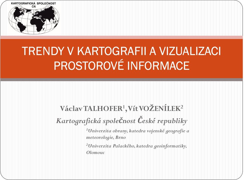 republiky 1 Univerzita obrany, katedra vojenské geografie a