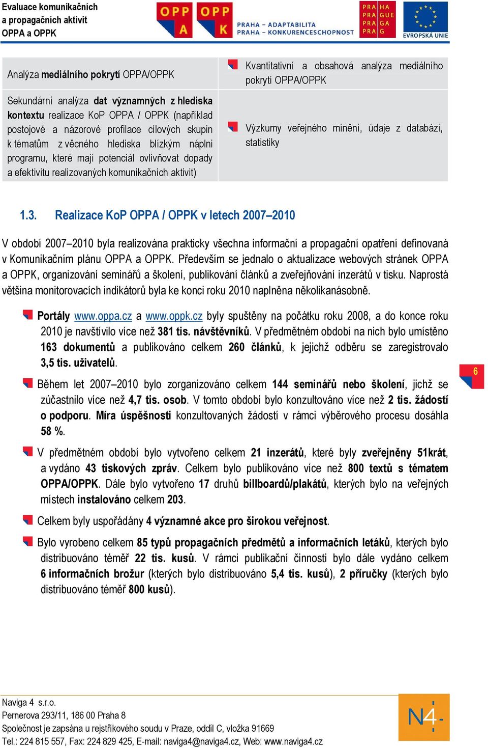 mínění, údaje z databází, statistiky 1.3.