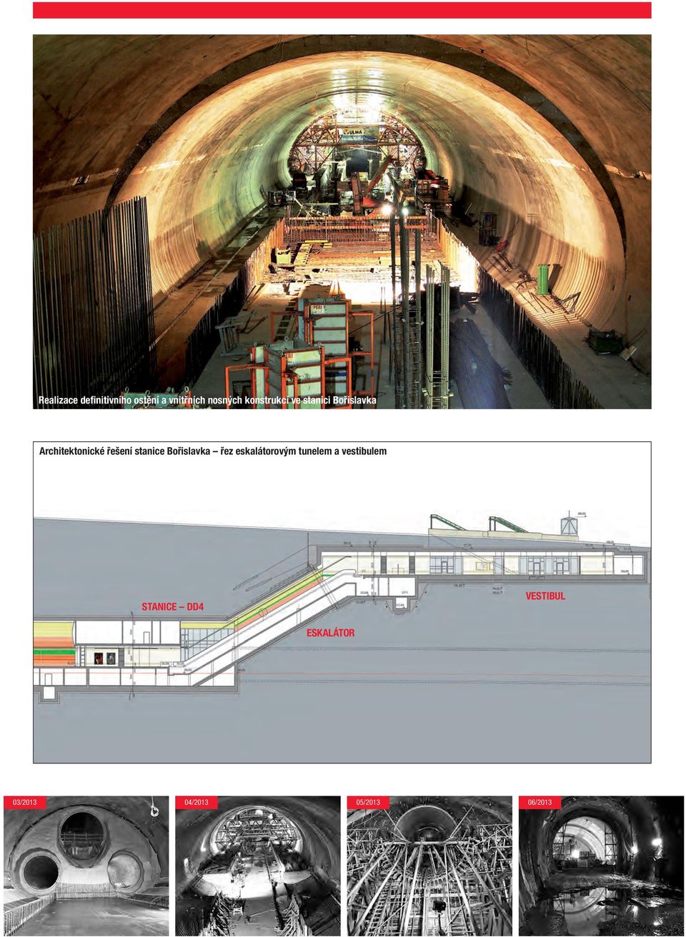stanice bořislavka řez eskalátorovým tunelem a