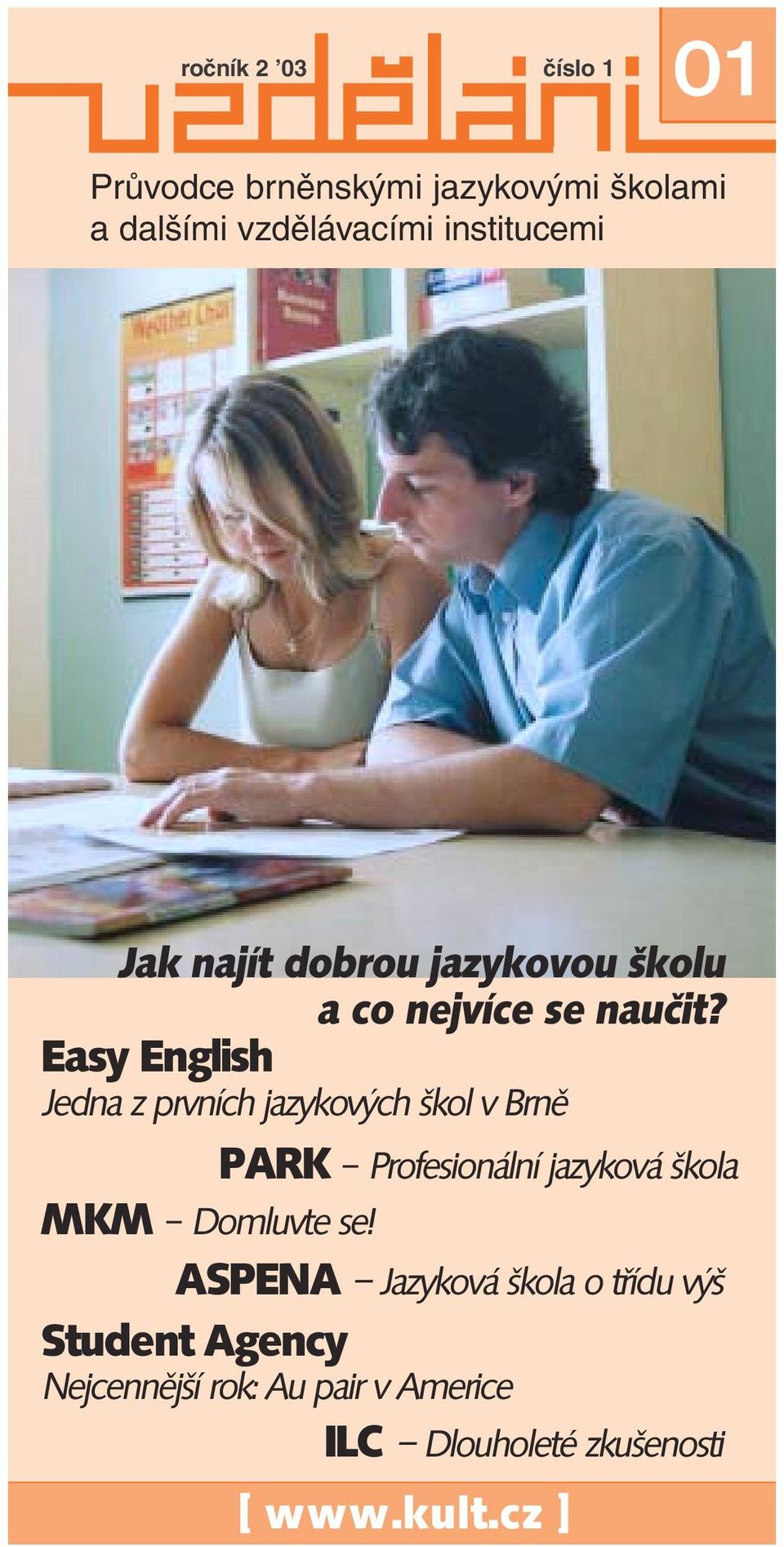 Easy English Jedna z prvních jazykových škol v Brně PARK Profesionální jazyková škola MKM