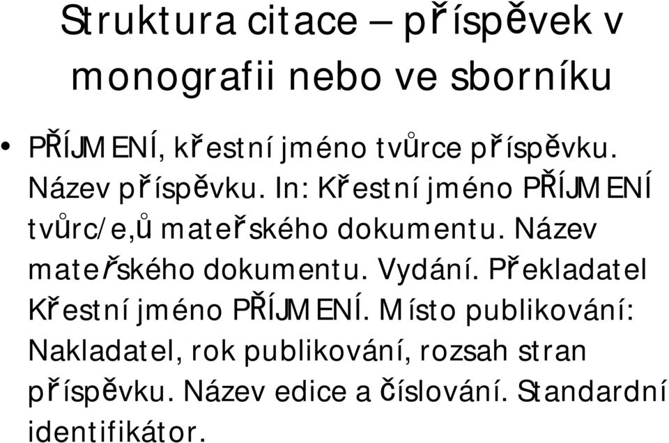 Název mateřského dokumentu. Vydání. Překladatel Křestní jméno PŘÍJMENÍ.