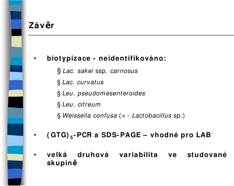 citreum Weissella confusa (<- Lactobacillus sp.